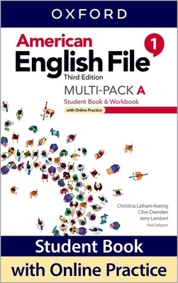 American English File: Level 1: Student Book/Workbook Multi-Pack A with Online Practice - Latham-Koenig, Christina, and Oxenden, Clive, and Lambert, Jerry