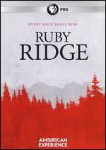 American Experience: Ruby Ridge - Barak Goodman