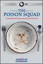 American Experience: The Poison Squad - John Maggio