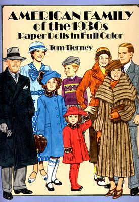 American Family of the 1930s Paper Dolls - Tierney, Tom