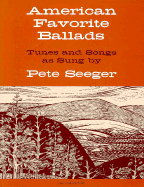 American Favorite Ballads - Seeger, Pete
