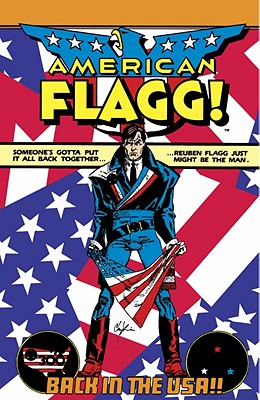 American Flagg!: Volume 1 - Chaykin, Howard