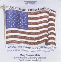 American Flute Concertos - Mary Stolper (flute); Czech National Symphony Orchestra; Paul Freeman (conductor)