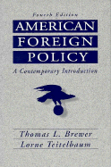 American Foreign Policy: A Contemporary Introduction