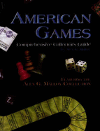 American Games: Comprehensive Collector's Guide - Malloy, Alex G