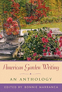 American Garden Writing: An Anthology
