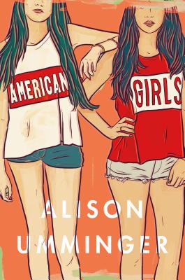 American Girls - Umminger, Alison