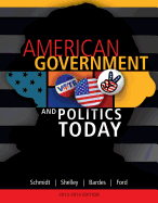 American Government and Politics Today