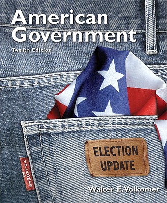 American Government: Election Update - Volkomer, Walter E