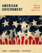 American Government: Freedom and Power, Brief 2006 Edition