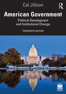 American Government: Political Development and Institutional Change