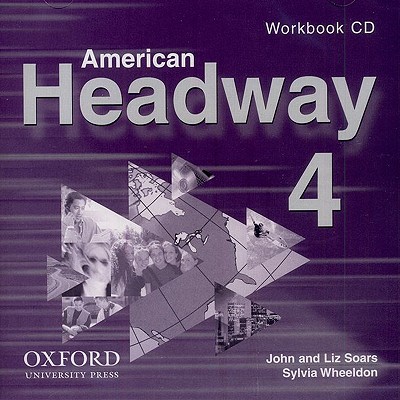 American Headway 4 - Soars, John, and Soars, Liz, and Wheeldon, Sylvia