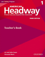 American Headway: One: Teacher's Resource Book with Testing Program: Proven Success beyond the classroom