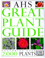 American Horticultural Society Great Plant Guide