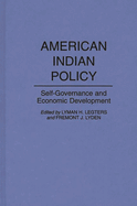 American Indian Policy: Self-Governance and Economic Development