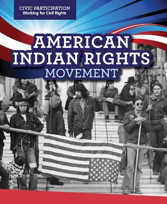 American Indian Rights Movement - Machajewski, Sarah