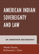 American Indian Sovereignty and Law: An Annotated Bibliography