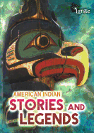 American Indian Stories and Legends