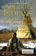 American Indians of California, the Great Basin, and the Southwest - Kuiper, Kathleen (Editor)