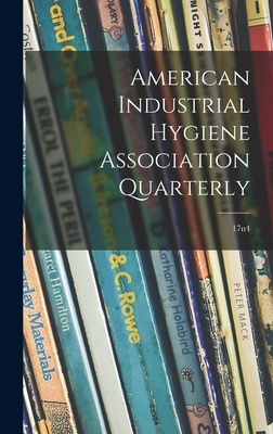 American Industrial Hygiene Association Quarterly; 17n4 - Anonymous