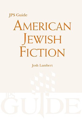 American Jewish Fiction - Lambert, Josh Nathaniel