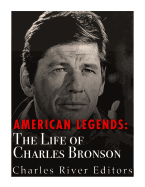 American Legends: The Life of Charles Bronson