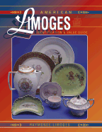 American Limoges: Identification and Value Guide - Limoges, Raymonde