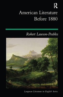 American Literature Before 1880 - Lawson-Peebles, Robert