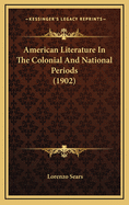 American Literature in the Colonial and National Periods (1902)
