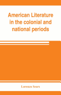 American literature in the colonial and national periods