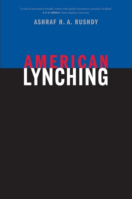 American Lynching - Rushdy, Ashraf H a