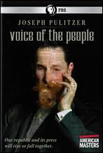 American Masters: Joseph Pulitzer - Voice of the People - Oren Rudavsky