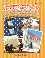 American Memory Collection: Primary Resource Activities Across the Curriculum, Grades 4-6