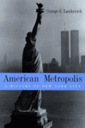 American Metropolis: A History of New York City