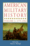 American Military History: 1775-1902