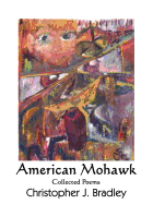 American Mohawk: Collected Poems