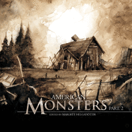 American Monsters Part 2: North Americas