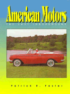 American Motors: The Last Independent - Foster, Patrick