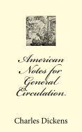 American Notes for General Circulation