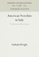 American Novelists in Italy: The Discoverers, Allston to James