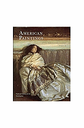 American Paintings of the Nineteenth Century, Part II - Torchia, Robert W, and Chotner, Deborah (Contributions by), and Miles, Ellen G (Contributions by)