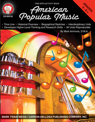 American Popular Music, Grades 5 - 8 - Ammons, Mark