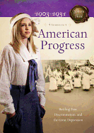 American Progress, 1903-1931