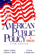 American Public Policy - Cochran, Clarke E