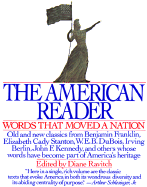 American Reader: Words That Moved a Nation