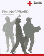 American Red Cross First Aid/CPR/AED Participant's Manual