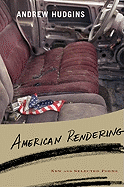 American Rendering: New and Selected Poems