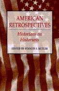 American Retrospectives