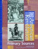 American Revolution Reference Library: Primary Sources - Schmittroth, Linda (Editor), and Bigelow, Barbara (Editor), and Baker, Lawrence W (Editor)