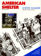 American Shelter: An Illustrated Encyclopedia of the American Home